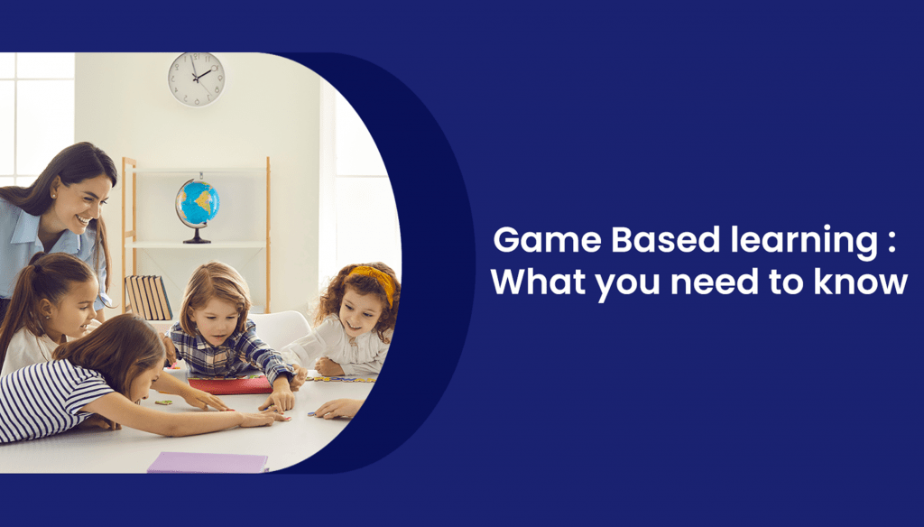 Game based learning What you need to know