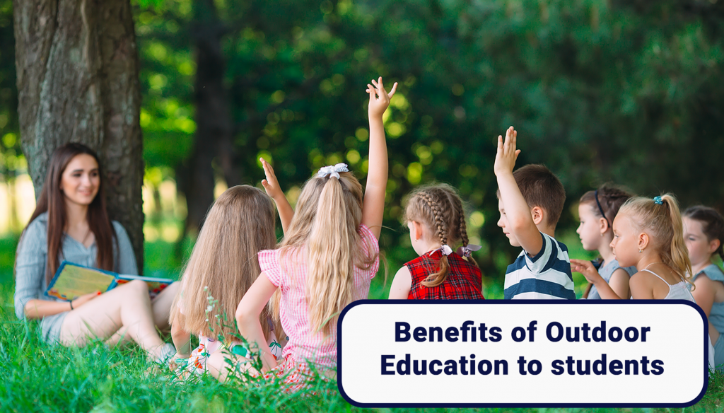 Benefits of Outdoor Education to Students